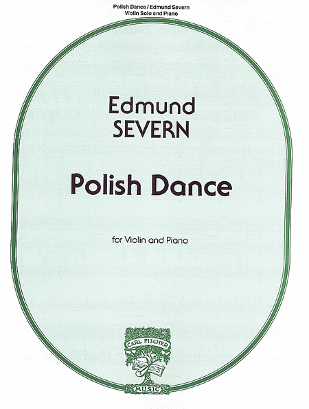 Edmund Severn Polish Dance Pdf Files